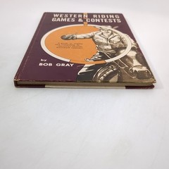 Western Riding Games and Contests Equestrian Sports Hardcover Book Bob Gray 1961