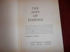 The Joys of Fishing by Emmett Gowen, First Edition/Printing, HC/DJ, RARE! 1961