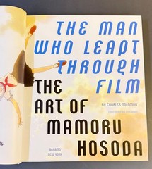 THE MAN WHO LEPT THROUGH FILM The Art of Mamoru Hosoda HARDBOUND BOOK 272 Pages