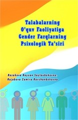 Talabalarning O’quv Faoliyatiga Gender Farqlarning Psixologik Ta’siri: (Psycholo