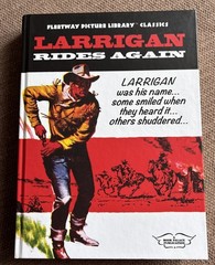 LARRIGAN RIDES AGAIN, Limited edition, Hardcover