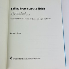 Sailing From Start to Finish Yves-Louis Pinaud Revised Edition HB Book 1971