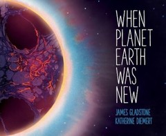 James Gladstone When Planet Earth Was New: A Short Histo (Paperback) (UK IMPORT)