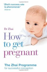 How To Get Pregnant By Xiao-Ping Zhai