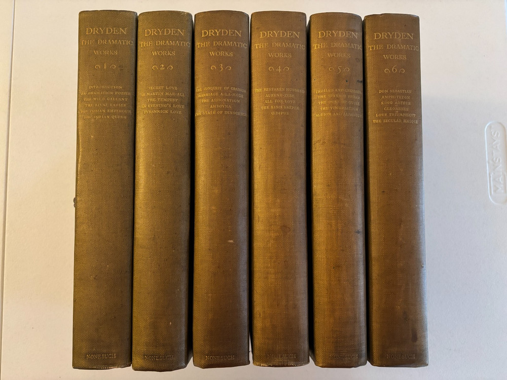 1931-1932 Dryden the Dramatic Works, Six Volume Set, Nonesuch Press, #549 of 750