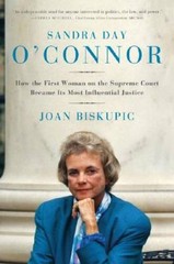 Sandra Day O’Connor: How the First Woman on the Supreme Court Became Its – GOOD