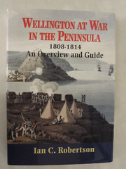 A Guide to the Peninsular War, 1808-1814 by Ian Robertson (2002, Hardcover)
