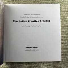THE NATIVE CREATIVE PROCESS Douglas Cardinal and Jennette Armstrong First