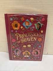 Princesses of Heaven: The Flowers (Hardback or Cased Book)