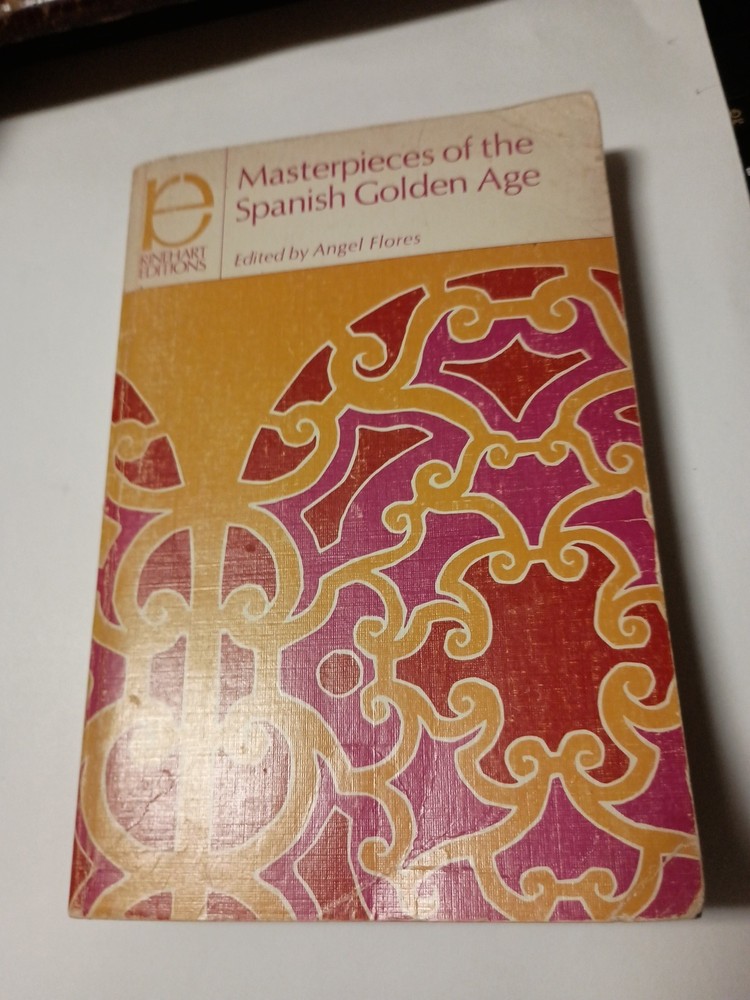 Masterpieces of the Spanish Golden Age ed. by Angel Flores (1968, Paperback) Q10