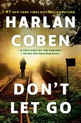 Don’t Let Go: A Novel – Paperback By Coben, Harlan – GOOD