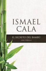 El secreto del Bamb: Una fbula (Spanish Edition) – Paperback – VERY GOOD