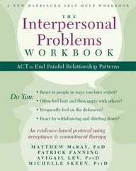 The Interpersonal Problems Workbook: ACT to End Painful Relationshi – ACCEPTABLE