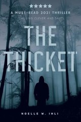 The Thicket, Ihli, Noelle West,