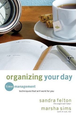 Organizing Your Day: Time Management Techn- 0800733150, paperback, Sandra Felton