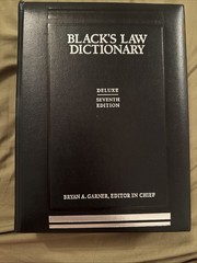 Black’s Law Dictionary – 7th Edition by Bryan A. Garner (1999) – Vintage