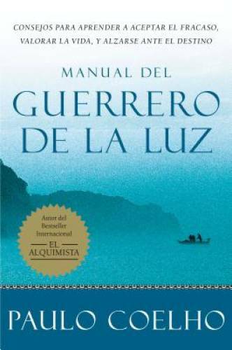 Manual del Guerrero de la Luz (Spanish Edition) – Paperback – GOOD