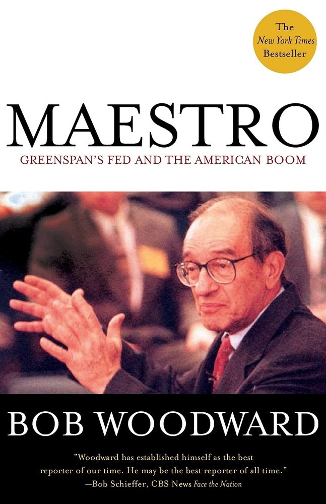 Maestro: Greenspan’s Fed and the American Boom (Greenspan, Alan) – Woodward,…