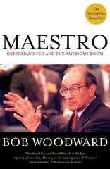 Maestro: Greenspan’s Fed and the American Boom (Greenspan, Alan) – Woodward,…