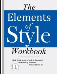 The Elements of Style Workbook: Writing Strategies with Grammar Book (Wri – GOOD