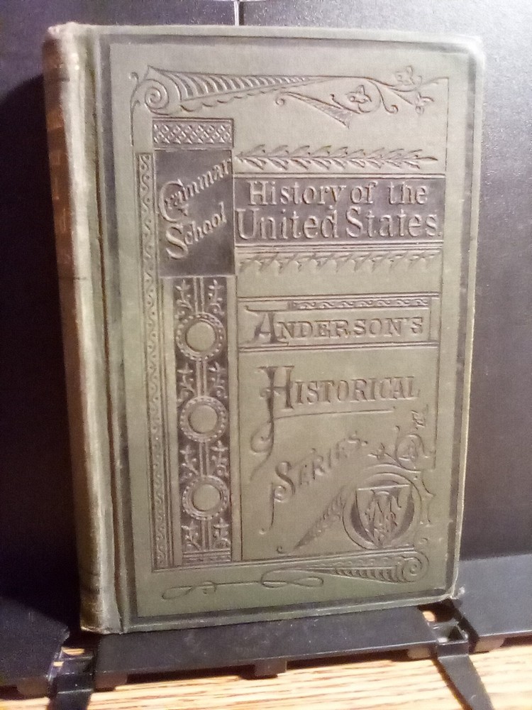 1883 “A Grammar School History of the United States” by John J. Anderson Gd HC