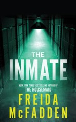 The Inmate – Paperback By McFadden, Freida – VERY GOOD