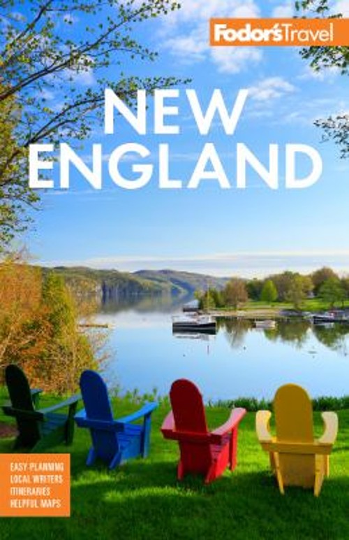 Fodor’s New England : With the Best Fall Foliage Drives, Scenic R