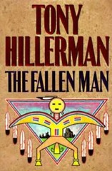 The Fallen Man – Hardcover By Hillerman, Tony – GOOD