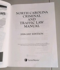 North Carolina Criminal And Traffic Law Manual 2006 07 Edition Book LexisNexis
