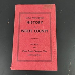 History of Wolfe County Wolfe County Woman’s Club 1957 Kentucky Local History