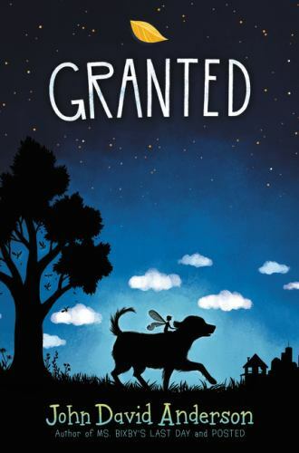 Granted – 9780062643865, hardcover, John David Anderson