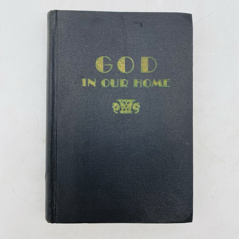 God In Our Home Daniel Nystrom 10th Printing 1948 Augustana Book Concern HC