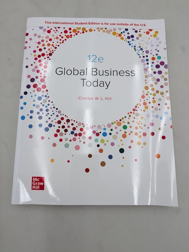 12e Global Business Today 2022 Print Paperback 12 Edition By Charles W. L. Hill