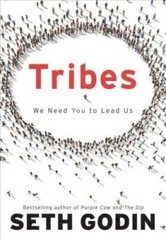 Tribes: We Need You to Lead Us – Hardcover By Godin, Seth – GOOD