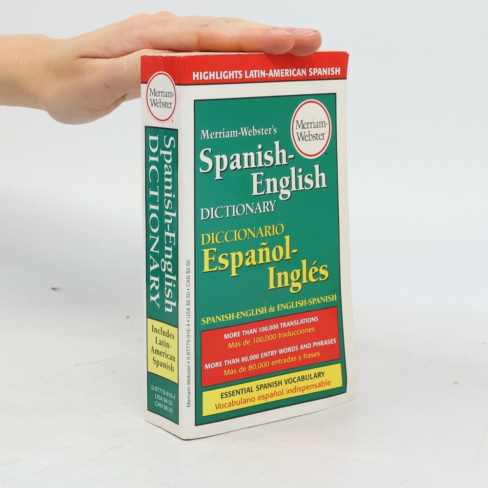 Merriam-Webster’s Spanish-English Dictionary / Diccionario Español-Inglés