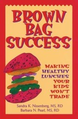 Brown Bag Success: Making Healthy Lunches – 9780471346647, Nissenberg, paperback