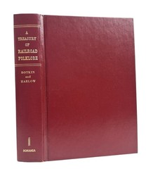 A Treasury of Railroad Folklore Botkin & Harlow HC DJ 1953 Bonanza Books Trains