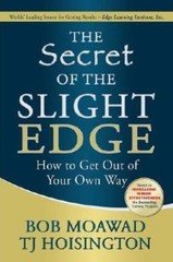 The Secret of the Slight Edge: How to Get Out of Your Own Way – VERY GOOD