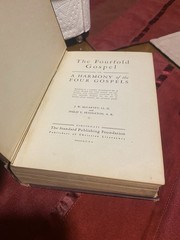 The Fourfold Gospel Harmony by McGarvey & Pendleton, Standard Publishing, Chris…
