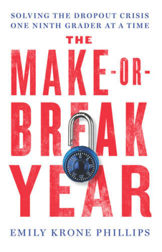 The Make-or-Break Year: Solving the Dropout Crisis One Ninth Grader at – GOOD