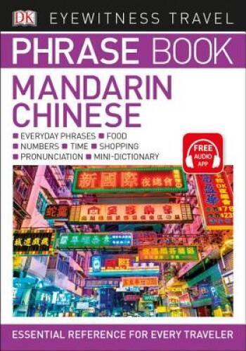 Eyewitness Travel Phrase Book Mandarin Chinese (DK Eyewitness Travel Guid – GOOD
