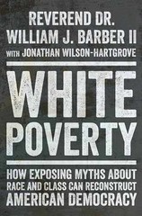 White Poverty: How Exposing – Hardcover, by Barber II William – Very Good u