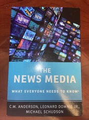 What Everyone Needs to Know® Ser.: The News Media : What Everyone Needs to Know®