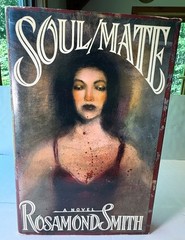 Soul/Mate by Rosamond Smith aka Joyce Carol Oates (1989, HC DJ, Ontario Review)