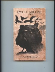 SIGNED “SWEET ADELINE” BOOK BY S. A. ZIMMERMAN (256 PAGES, VERY NICE)