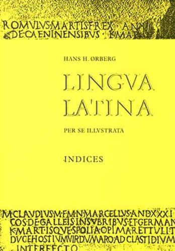 Lingua Latina – Indices by Hans H. rberg: Used