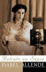 Retrato en Sepia: Una Novela – Hardcover By Allende, Isabel – GOOD