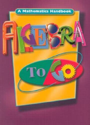 Algebra to Go: A Mathematics Handbook – Paperback By GREAT SOURCE – VERY GOOD