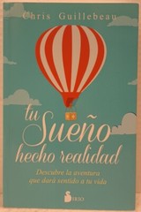 TU SUENO HECHO REALIDAD by Chris Guillebeau (2014, Softcover) * SPANISH *