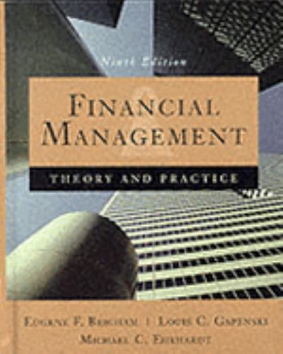 Financial Management: Theory and Practice (9th Edition) by Eugene F. Brigham